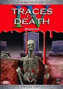 Traces Of Death IV: Resurrected