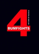 Bumfights 4: Return Of Ruckus
