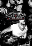 H20: Subterranean Violence, Vol. 1