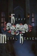 Heavy Metal Heaven: Season 1