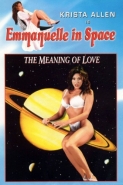 Emmanuelle In Space: The Meaning Of Love