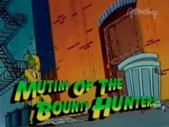 Mutiny of the Bounty Hunters