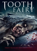 Tooth Fairy: Root Of Evil
