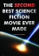 The Second Best Science Fiction Movie Ever Made