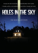 Holes In The Sky: The Sean Miller Story