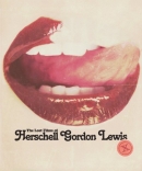 The Lost Films Of Herschell Gordon Lewis