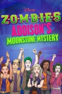Z-O-M-B-I-E-S: Addison's Moonstone Mystery