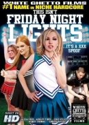 This Isn't Friday Night Lights... It's A XXX Spoof!