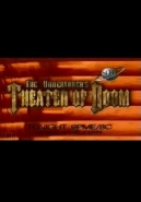 The Undertaker's Theater Of Doom