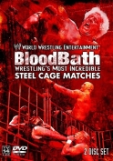 WWE: Bloodbath: Wrestling's Most Incredible Steel Cage Matches