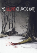 The Killing Of Jacob Marr