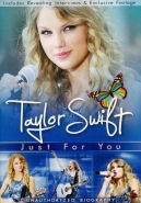 Taylor Swift: Just For You