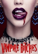 Marty Jenkins And The Vampire Bitches