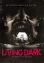 Living Dark: The Story Of Ted The Caver