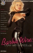 Barbie Wire: Dyke With An Attitude