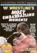 WWF: Wrestling's Most Embarrassing Moments