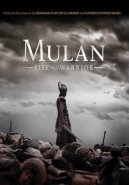Mulan: Rise Of A Warrior