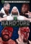 H20: Hardcore: Miscellaneous Violence From The First Two Years