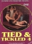 Tied & Tickled 4