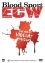 ECW: Blood Sport: The Most Violent Matches